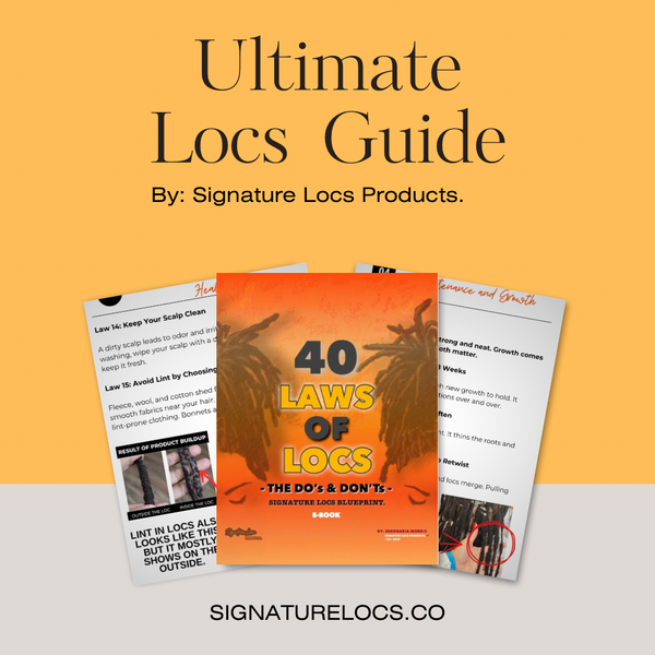 40 LAWS OF LOCS-  THE ULTIMATE LOCS CONSULTATION GUIDE - SIGNATURE LOCS - EBOOK